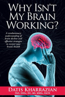 Why Isn't My Brain Working?-9780985690434