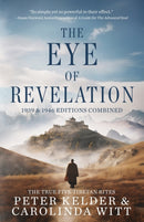The Eye of Revelation 1939 & 1946 Editions Combined : The True Five Tibetan Rites-9780987070371