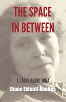The Space in Between : A Story About Nina-9780987347305