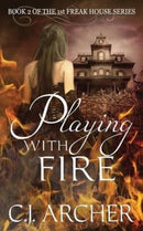 Playing With Fire : Book 2 of the 1st Freak House Trilogy-9780987489951