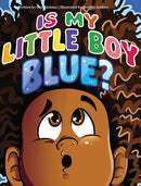 Is My Little Boy Blue?-9780988777583