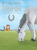 If I Only Had a Horse-9780989474849