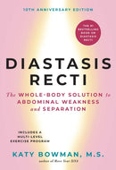 Diastasis Recti: Whole–Body Solution