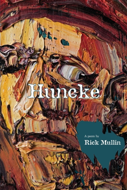 Huncke : A Poem & Paintings-9780989898454