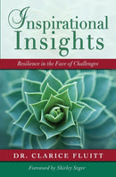 Inspirational Insights : Resilience in the Face of Challenges-9780990369448