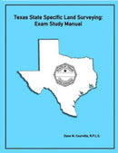 Texas State Specific Land Surveying : Exam Study Manual-9780990438359