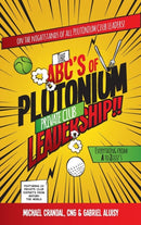 The ABC's of Plutonium Private Club Leadership-9780990583264