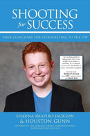 Shooting for Success-9780990801108