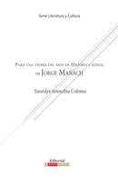 Para Una Teoria Del Arte En Historia Y Estilo De Jorge Manach-9780990919186
