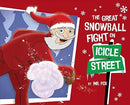 The Great Snowball Fight on Icicle Street-9780990927549