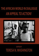 The African World in Dialogue : An Appeal to Action!-9780991073078