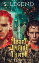 The Heart of A Dragon Tamer-9780992024604
