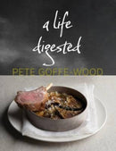 A Life Digested-9780992216979