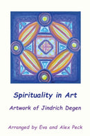 Spirituality in Art -- Artwork of Jindrich Degen-9780992454920