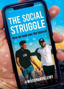 The Social Struggle : How we took over the Internet-9780992658571