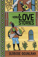 Yoruba Love Stories-9780992686338