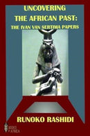 Uncovering the African Past : The Ivan Van Sertima Papers-9780992686352