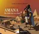 Amana : The Child Who Was a God-9780992686390