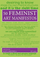 Fifty Feminist Art Manifestos