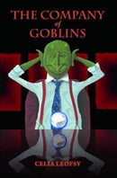 The Company of Goblins-9780992722012
