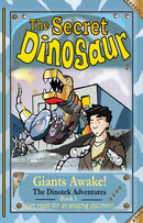 The Secret Dinosaurs : Giants Awake! Book 1-9780992752507