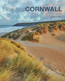 Beautiful Cornwall  (revised edition) : A Portrait Of A County-9780992797065