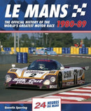 Le Mans : The Official History of the World's Greatest Motor Race, 1980-89-9780992820930