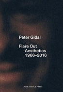 Flare Out: Aesthetics 1966-2016-9780992837716