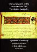 Synaxarion of the Monastery of Theotokos Evergetis : September - February-9780992863203