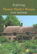 Exploring Thomas Hardy's Wessex-9780992915155