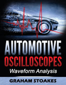 Automotive Oscilloscopes : Waveform Analysis-9780992949266