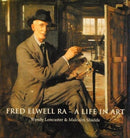 Fred Elwell R.A. - a Life in Art : A Perspective on a New Old Master-9780992970406