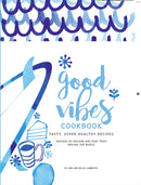 Good Vibes Cookbook-9780993038341