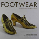 Footwear : Shoes and Boots from the Hopkins Collection c. 1730 - 1950-9780993174407