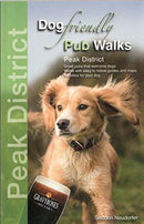 Dog Friendly Pub Walks - Peak District : Great pubs that welcome dogs-9780993192388