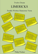 Twelve Dozen Limericks: Freshly-Written Humorous Verse-9780993198748