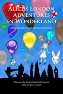 Alice's London Adventures in Wonderland : A Parody-9780993205507