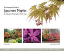 An Illustrated Guide to Japanese Maples for Garden Planting and Patio Pots-9780993213304