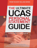 The Ultimate UCAs Personal Statement Guide : All Major Subjects, Expert Advice, 100 Successful Statements, Every Statement Analysed-9780993231186