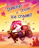 Do Donkeys Dream of Ice Cream?-9780993277023