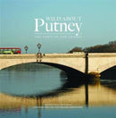 Wild About Putney : The Town on the Thames-9780993319334