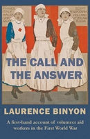 The Call and the Answer : A First-Hand Account of Volunteer Aid Workers in the First World War-9780993331121