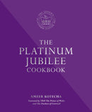 The Platinum Jubilee Cookbook : Recipes and stories from Her Majesty's representatives around the world-9780993354069