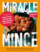 Miracle Mince : 80 delicious recipes for the frugal kitchen favourite-9780993354076