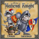 (Life as a) Medieval Knight