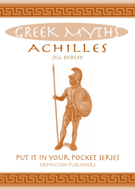 Achilles : Greek Myths-9780993489013