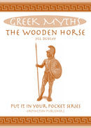 The Wooden Horse : Greek Myths-9780993489020