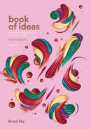 Book of Ideas : a journal of creative direction and graphic design - volume 2 2-9780993540011