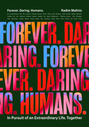 Forever. Daring. Humans