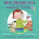 Sky Private Eye and the Case of the Runaway Biscuit : A Fairytale Mystery Starring the Gingerbread Boy-9780993553714